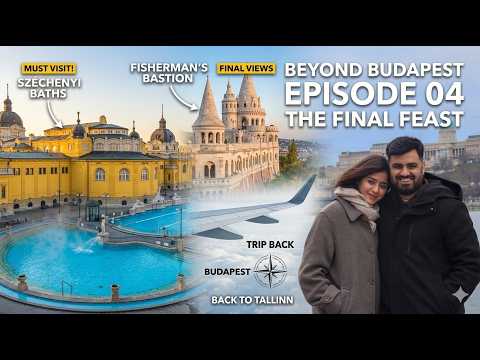 EPISODE 04: Ending our Budapest Trip at the Thermal Baths (Szechenyi) + Flight Home thumbnail
